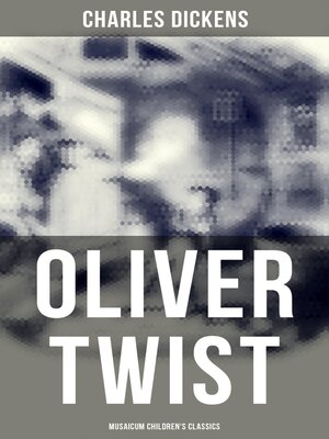cover image of Oliver Twist (Musaicum Children's Classics)